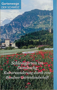 <p>Die Burgen- und Schlösserlandschaft im Domleschg zeichnet sich durch zahlreiche historische Gärten aus. Sie werden in einem neuen Buch der Reihe…</p>