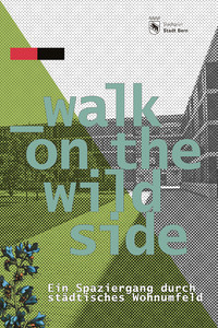 <p>Die Umweltbeauftragten der fünf Direktionen der Stadt Bern zeichneten Stadtgrün Bern für das Projekt «_walk on the wild side» mit dem Umweltpreis 2019…</p>